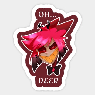 Oh Deer... (Alastor) Sticker